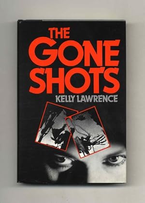 The Gone Shots - 1st Edition/1st Printing