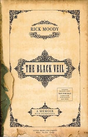 THE BLACK VEIL : A Memoir With Digressions [Advance Reading Copy]