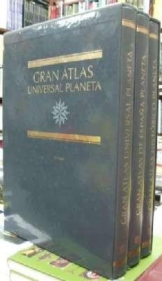 GRAN ATLAS DE ESPAÑA. GRAN ATLAS UNIVERSAL. GRAN ATLAS HISTORICO. PLANETA.