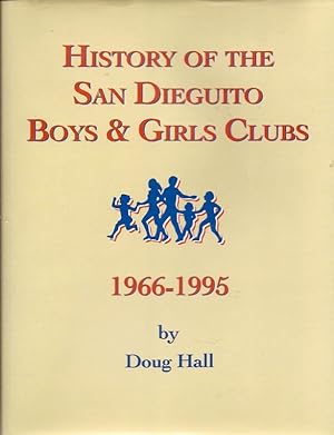 History Of The San Dieguito Boys & Girls Clubs OVERSIZE.
