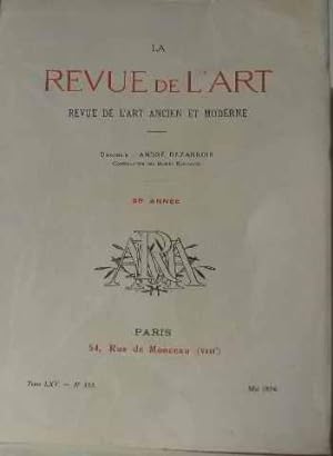 La revue de l'art revue de l'art ancien et moderne (tome LXV) n° 353 mai 1934
