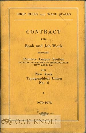 CONTRACT FOR BOOK AND JOB WORK BETWEEN PRINTERS LEAGUE SECTION PRINTING INDUSTRIES OF METROPOLITA...
