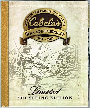 Cabela's HUNTING, FISHING AND OUTDOOR GEAR - 50th ANNIVERSARY 1961-2011: Limited SPRING EDITION 2...