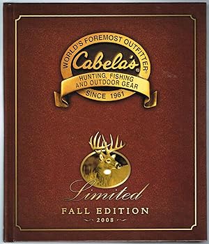 Cabela's HUNTING, FISHING AND OUTDOOR GEAR: Limited FALL EDITION 2008, Volume XII