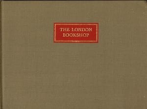 THE LONDON BOOKSHOP: Being Part Two of a Pictorial Record of the Antiquarian Book Trade: Portrait...