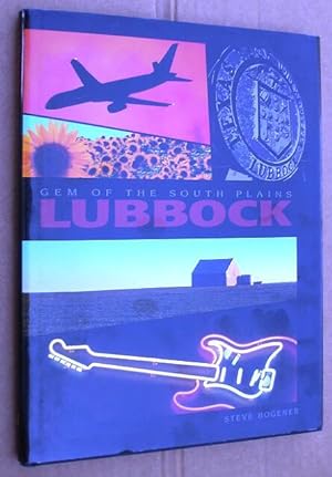 Lubbock: Gem of the South Plains