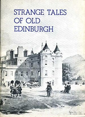 Strange Tales of Old Edinburgh