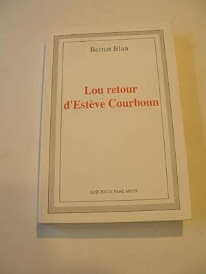 LOU RETOUR D' ESTEVE COURBOUN