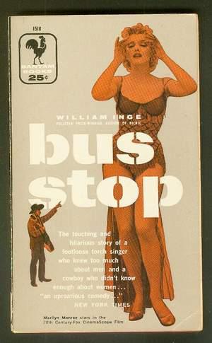 BUS STOP (Bantam # 1518 ). 20th Century Fox Movie / Film; ** MARILYN MONROE Photo Cover