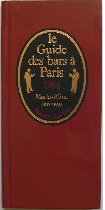 Le guide des bars à Paris.