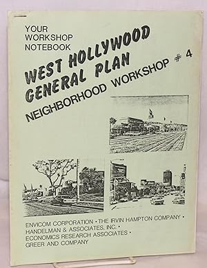 West Hollywood General Plan: Your Workshop Notebook; Neighborhood Workshop # 4