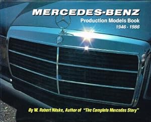 Mercedez-Benz: Production Models Book 1946-1986