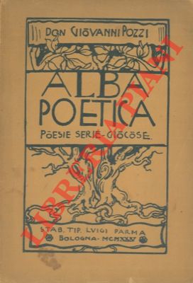 Alba poetica. Poesie serie-giocose.