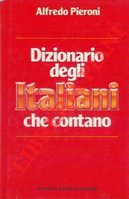 Dizionario degli Italiani che contano.