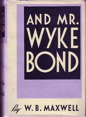 And Mr. Wyke Bond