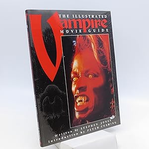 The Illustrated Vampire Movie Guide (FIRST EDITION)