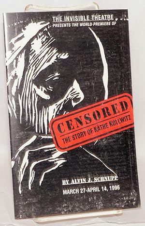 Censored; the story of Käthe Kollwitz (program for the play)