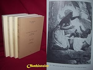 La vie d'un colon à la Martinique au XIXème siècle . -- Série complète , 4 volumes / 4 : Tome 1 ,...