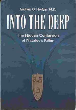 Into the Deep The Hidden Confession of Natalee's Killer