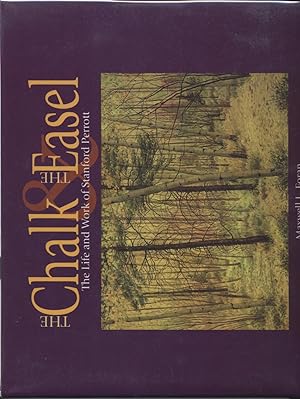 The Chalk and The Easel: The Life and Work of Stanford Perrott