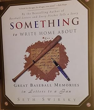 Something to Write Home About: Great Baseball Memories in Letters to a Fan (Signed)