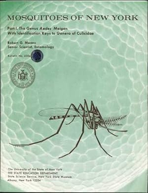Mosquitoes of New York Part I: The Genus Aedes Meigen with Identification Keys to Genera of Culic...