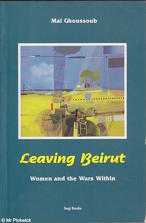Leaving Beirut: Women and the wars within
