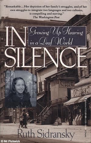 In Silence: Growing up Hearing in a Deaf World