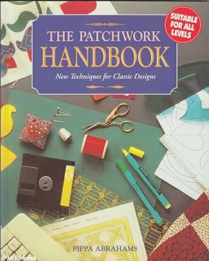 Patchwork Handbook: New Techniques for Classic Designs