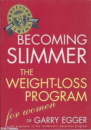 Professor Trim's Becoming Slimmer: Weight Loss for Women