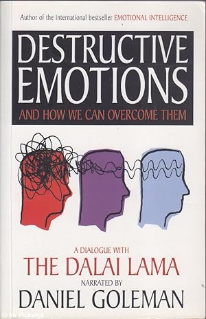Destructive Emotions: A Dialogue with the Dalai Lama