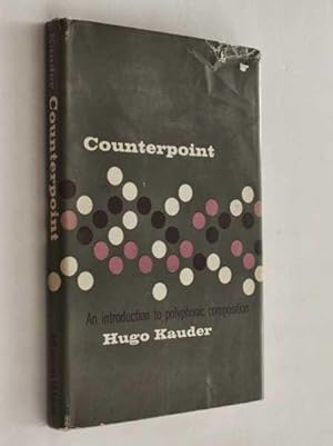 Counterpoint: An Introduction to Polyphonic Composition