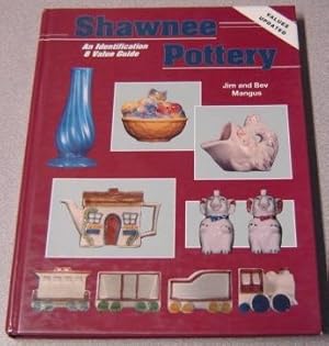 Shawnee Pottery: An Identification And Value Guide, Values Updated