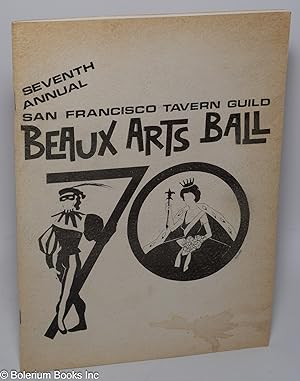 Seventh annual San Francisco Tavern Guild Beaux Arts Ball [Halloween]