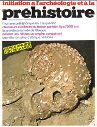 Initiation à L'archéologie et à La Préhistoire n° 10 . Septembre 1979 : L'Homme Préhistorique En ...