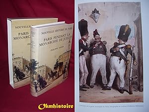 [ Nouvelle Histoire de Paris ] PARIS PENDANT LA MONARCHIE DE JUILLET ( 1830-1848 )