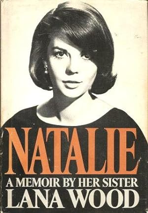 NATALIE : A Memoir By Her Sister