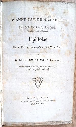 EPISTOLAE DE LXX HEBDOMADIBUS DANIELIS ad IOANNEM PRINGLE, Baronetum