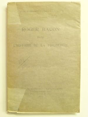 Roger Bacon dans l'histoire de la philologie.
