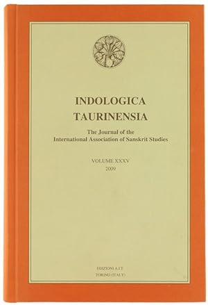 INDOLOGICA TAURINENSIA. Volume XXXV - 2009. The Journal of the International Association of Sansk...