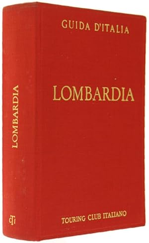 LOMBARDIA (eccetto Milano e laghi). Guida d'Italia.: