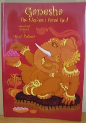 Ganesha: The Elephant-faced God [Signed copy]