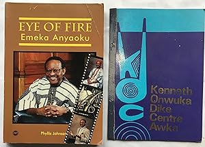 Eye of Fire, a Biography of Chief Emeka Anyaoku
