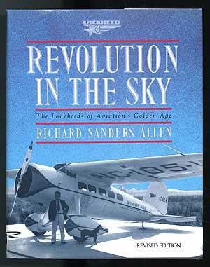 Revolution in the Sky: The Lockheeds of Aviation's Golden Age