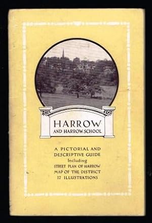 Pictorial and Descriptive Guide to Harrow and Harrow School