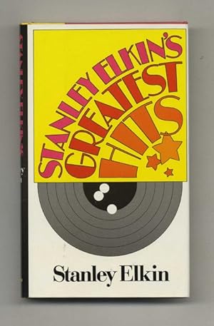 Stanley Elkin'S Greatest Hits - 1st Edition/1st Printing