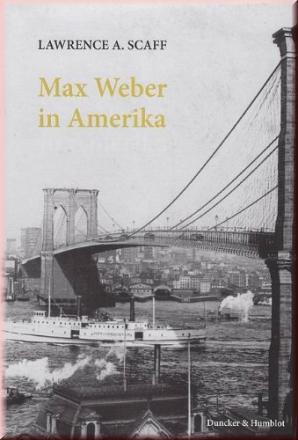 Max Weber in Amerika