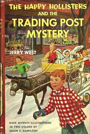 THE HAPPY HOLLISTERS AND THE TRADING POST MYSTERY