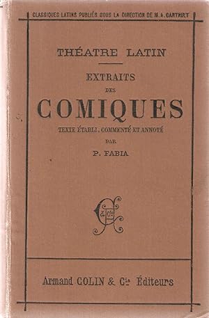 Théatre latin.Extraits des comiques.Texte établi et annoté