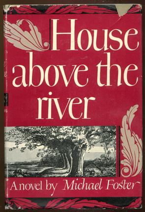 House Above the River.
